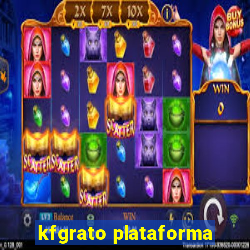 kfgrato plataforma